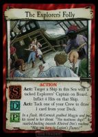 The Explorers Folly